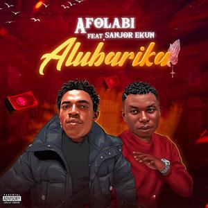 Alubarika (feat. Afolabi)