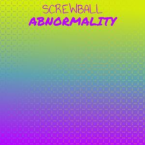 Screwball ***********