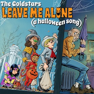 Leave Me Alone (A Halloween Song)