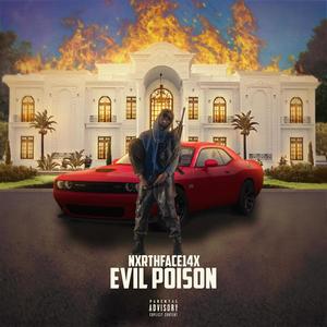 EVIL POISON (Explicit)