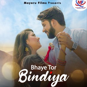 Bhaye Tor Bindiya (Explicit)