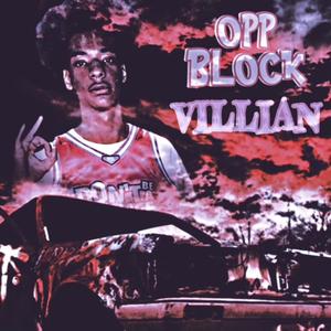 Opp Block Villain (Explicit)