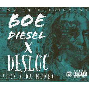 STR8 2 DA MONEY (feat. Desloc) (Explicit)