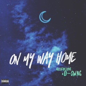 On My Way Home (Explicit)