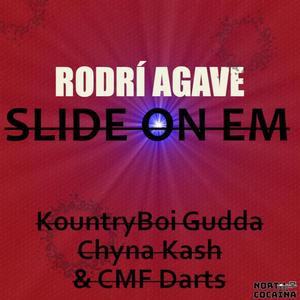 Slide On Em (feat. KountryBoi Gudda, Chyna Kash & CMF Darts) [Radio Edit]