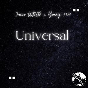Universal (feat. Juiceee Wrlddd) [Explicit]