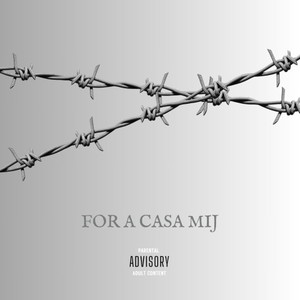 For a casa mij (Explicit)