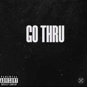 Go Thru (Explicit)