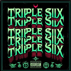 Tripple6ix (Explicit)