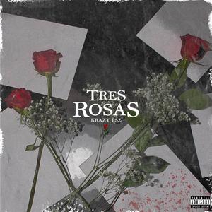 Tres Rosas