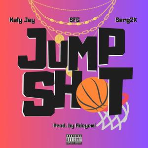 JUMP SHOT (feat. The SFG 415 & Serg2x) [Explicit]