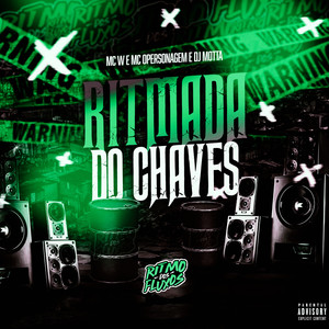 Ritmada do Chaves (Explicit)