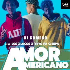 Amor Americano (Explicit)