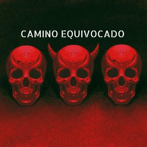 CAMINO EQUIVOCADO (Explicit)
