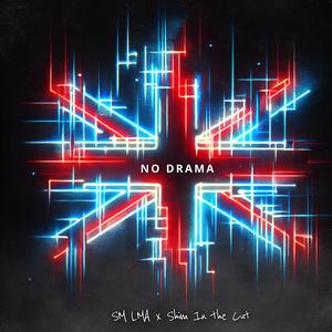 NO DRAMA (feat. Shim in the Cut)