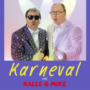 Karneval mit Kalle & Mike