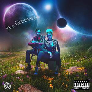 The Grooves (Crazy Love) (Bonus) (Explicit)