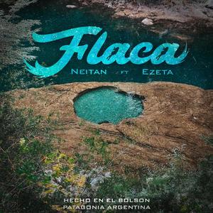 Flaca (feat. Ezeta)