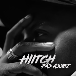 Pas Assez (Explicit)