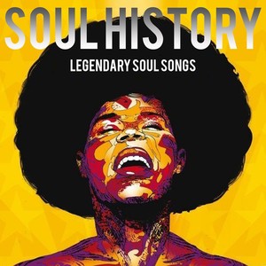 Soul History (Legendary Soul Songs)