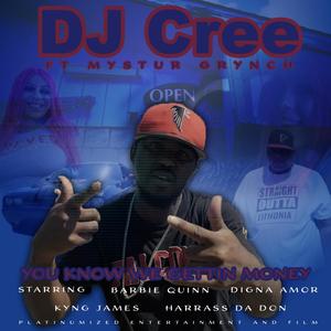 You Know We Gettin Money (feat. Mystur Grynch & Myke Sessionz) (Remix|Explicit)