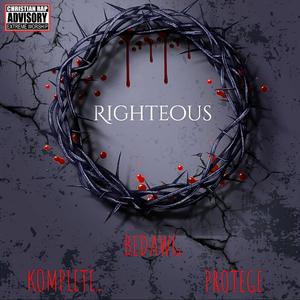 Righteous (feat. KOMPLETE. & Protege)