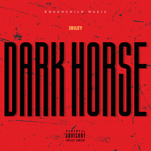 DARK HORSE (Explicit)