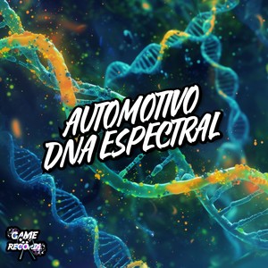 Automotivo Dna Espectral (Explicit)