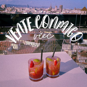 VENTE CONMIGO (Explicit)