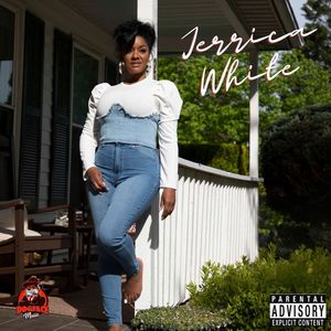 Jerrica White (Explicit)