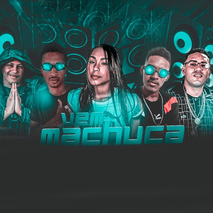 Vem Machuca (feat. JR Xcama & MC Ali) [Explicit]