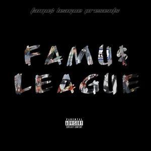 Famus League (feat. Famu$ B) [Explicit]