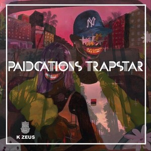 Paidcations Trapstar (Explicit)