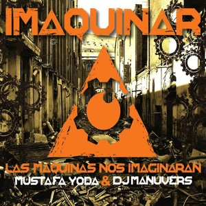 Imaquinar (Las Máquinas Nos Imaginarán)