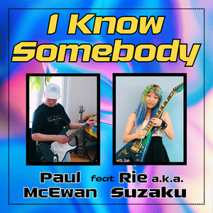 I Know Somebody