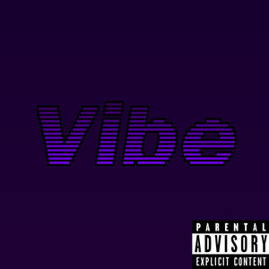 Vibe (Explicit)