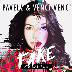 Pavell - Fake Profile