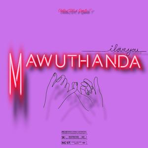 MAWUTHANDA (feat. Quote T)