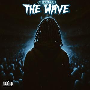 The Wave (Explicit)