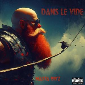 Dans Le Vide (Explicit)