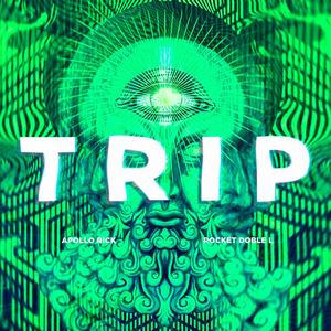 Trip (feat. Rocket_2ll) (Explicit)