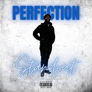 Perfection (Explicit)