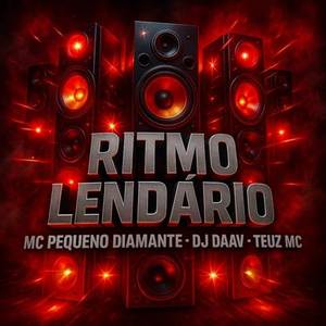 Ritmo Lendário (Explicit)