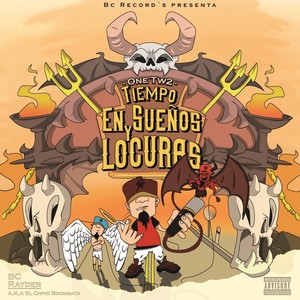 Tiempo en Sueños y Locuras (Explicit)