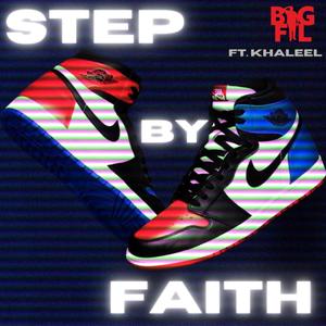 Step By Faith (feat. Khaleel)