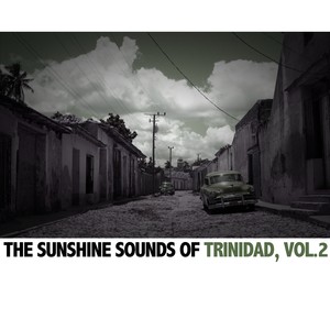 The Sunny Sounds of Trinidad, Vol. 1