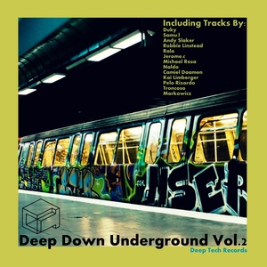 Deep Down Underground Vol.2