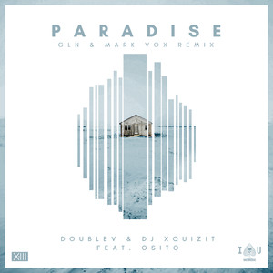 Paradise (GLN & Mark Vox Remix)