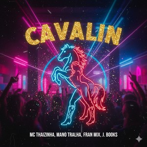 Cavalin (Explicit)