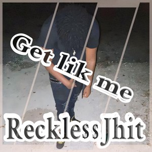 Get lik me (Explicit)